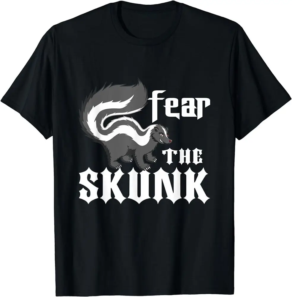 Fear The Skunk T-Shirt For Men Clothing Women Tees High Quality 100%Cotton Short Sleeve