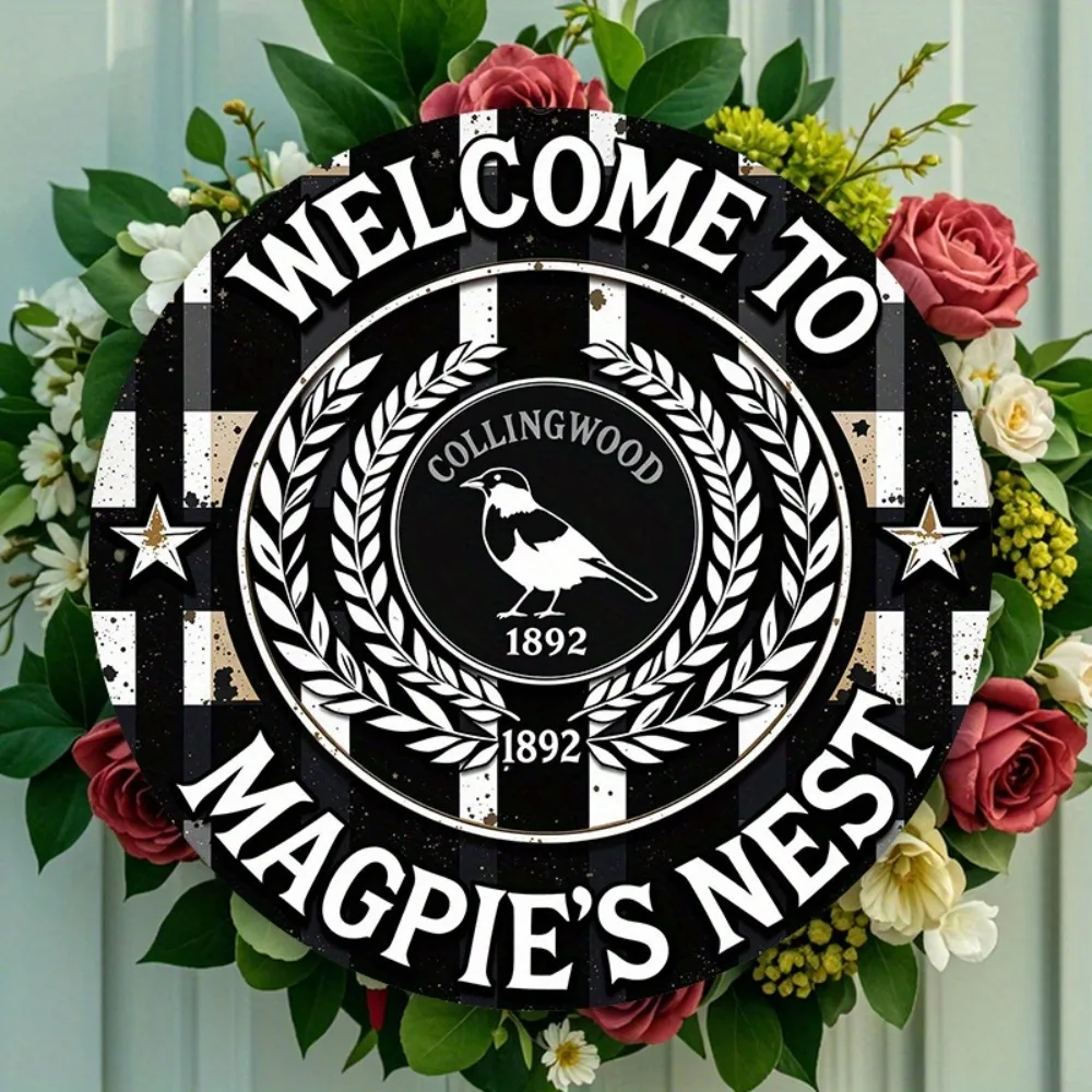 Welcome to Magpie's Nest Round Wooden Sign Collingwood Magpies 1892 Door Wreath Wall Decor