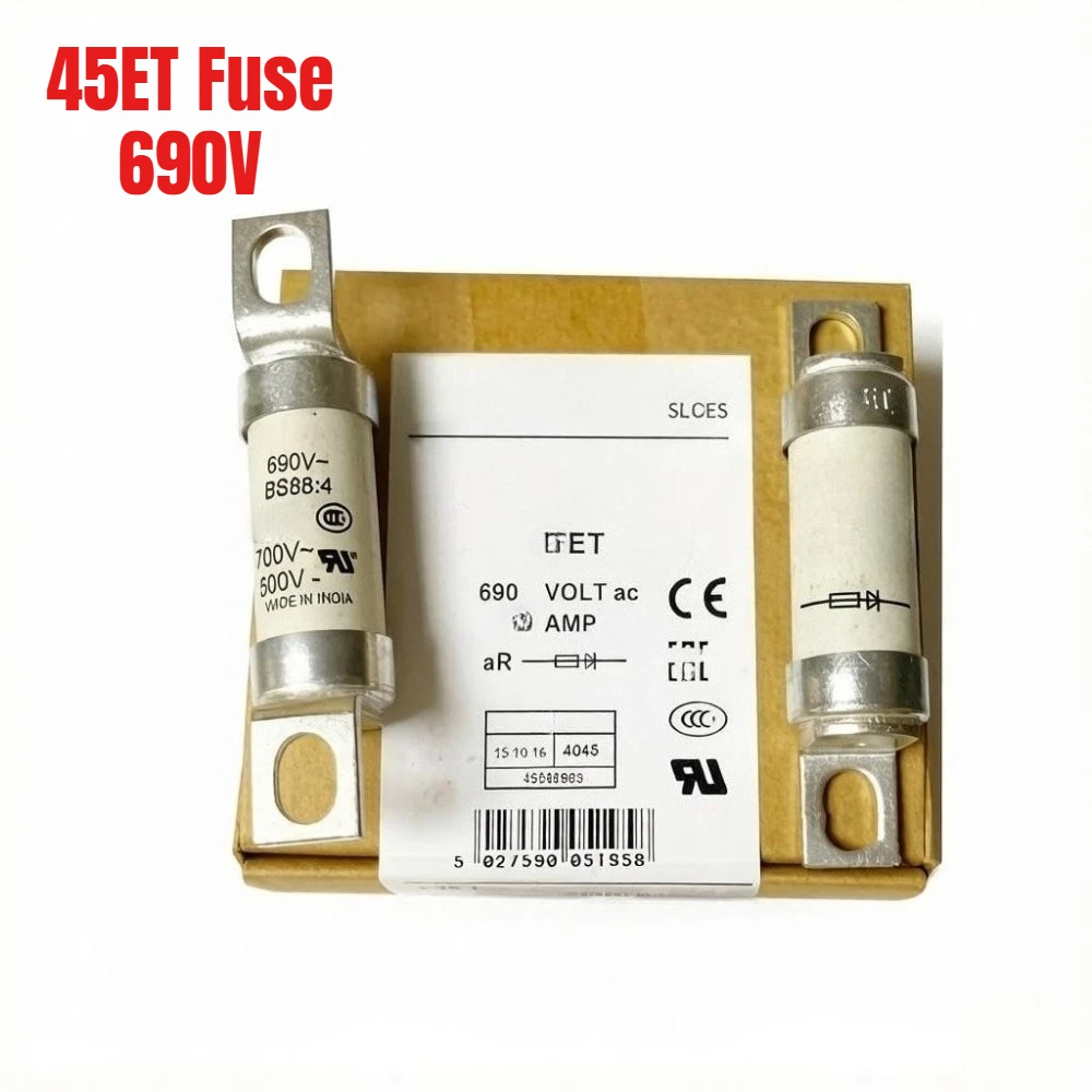 10PCS  45ET Fuse, 45A 690V BS88 High Speed Semiconductor Fuse 19×77mm