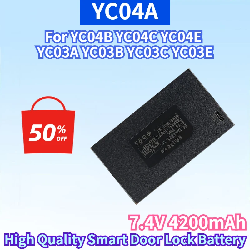 

New YC04A 7.4V 4200mAh Lithium-ion Battery for YC04B YC04C YC04E YC03A YC03B YC03C YC03E High Quality Smart Door Lock Battery