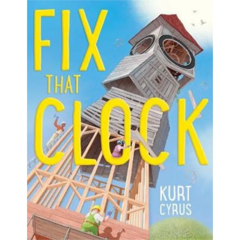 

Курт CyrusFix That Clock Курт Сайрус Хаутон Миффлин Харкорд 9781328904089 Книга