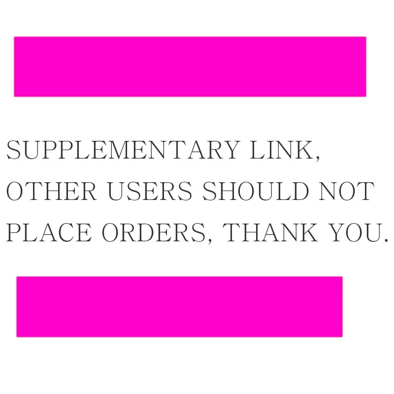 보충 링크, 다른 사용자는 주문하지 마세요. 감사합니다. 보충 링크, 다른 사용자는 주문하지 마세요.