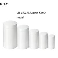 Reactor Kettle vessel 25-500ml PTFE Chamber for Hydrothermal Synthesis Autoclave Reactor Lined Vess