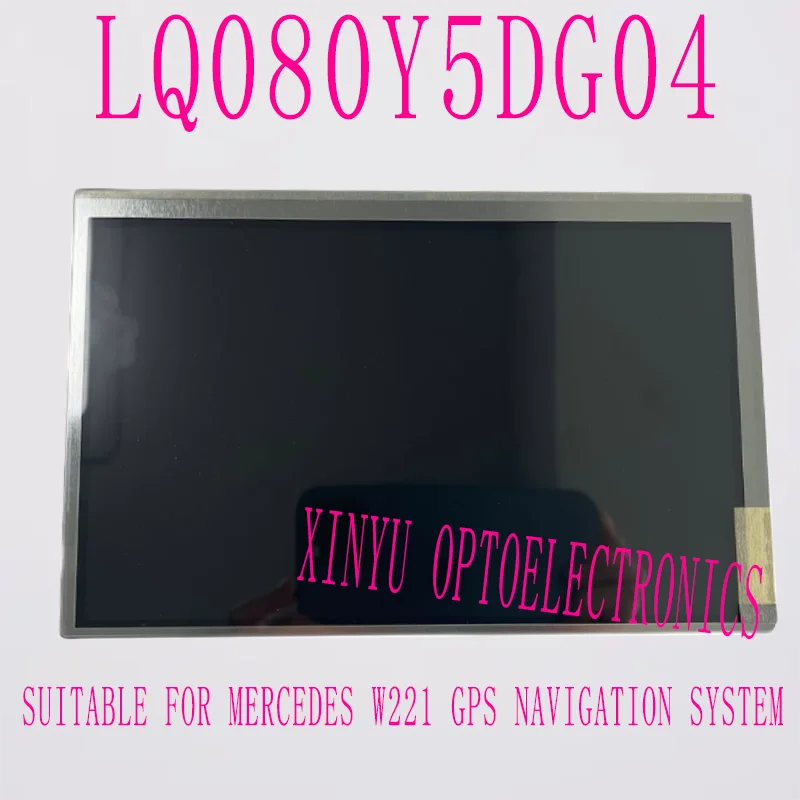

Оригинальный 8,0-дюймовый TFT ЖК-экран Sharp LQ080Y5DG04 подходит для системы GPS-навигации Mercedes W221