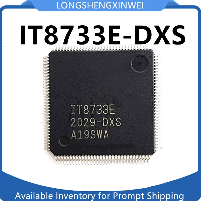 1PCS Original IT8733E-DXA DXS CXA IT8732E-CXA CXS QFP128   IC Chip in Stock New