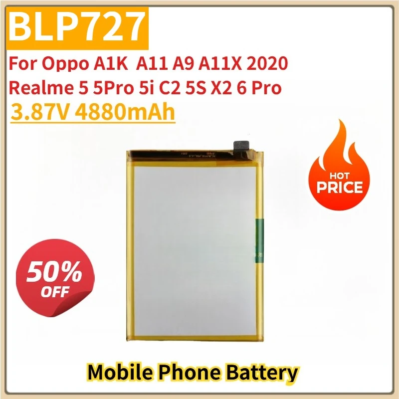 

New Replacement Mobile Phone Battery 3.87V 4880mAh BLP727 For Oppo A1K A11 A9 A11X 2020 Realme 5 5Pro 5i C2 5S X2 6 Pro