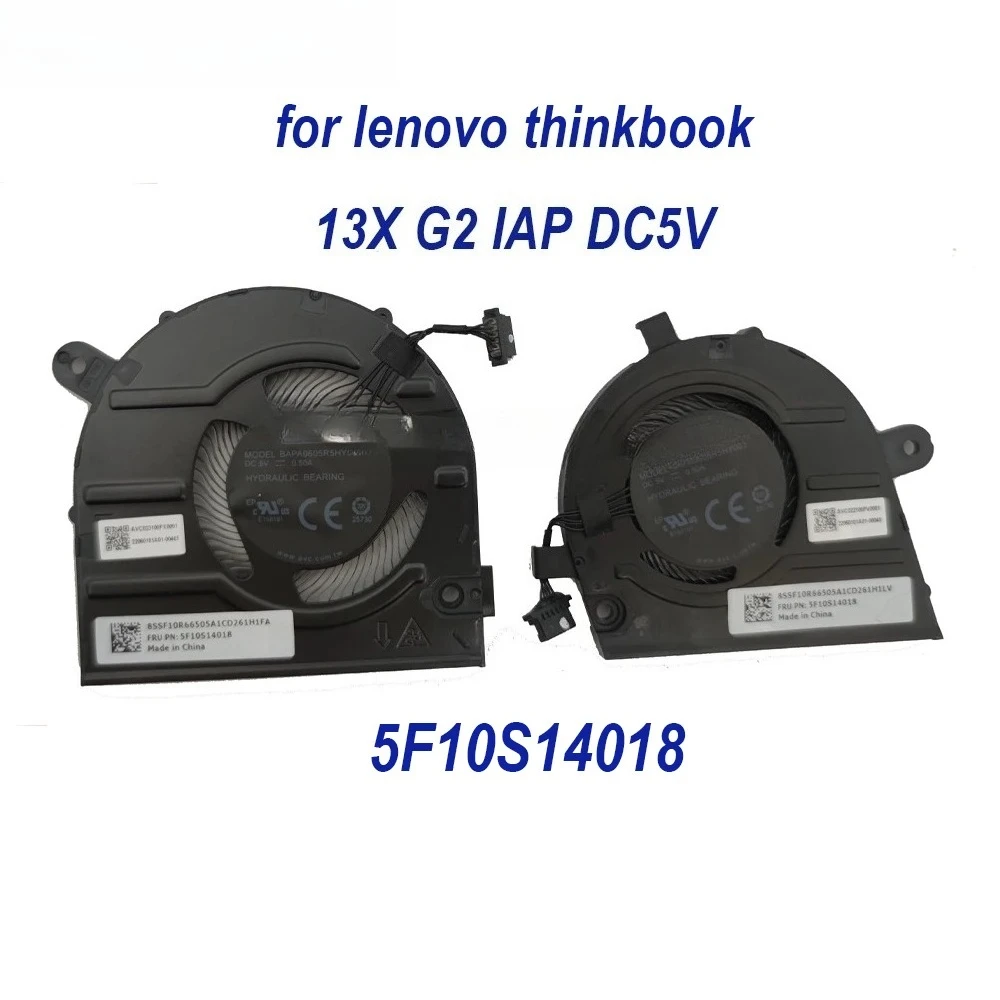 

5F10S14018 Laptop CPU GPU Cooling Fan For Lenovo ThinkBook 13x G2 IAP 21AT Gen 2 Cooler Radiator Fans New BAPA0605R5H Y002 Y003.