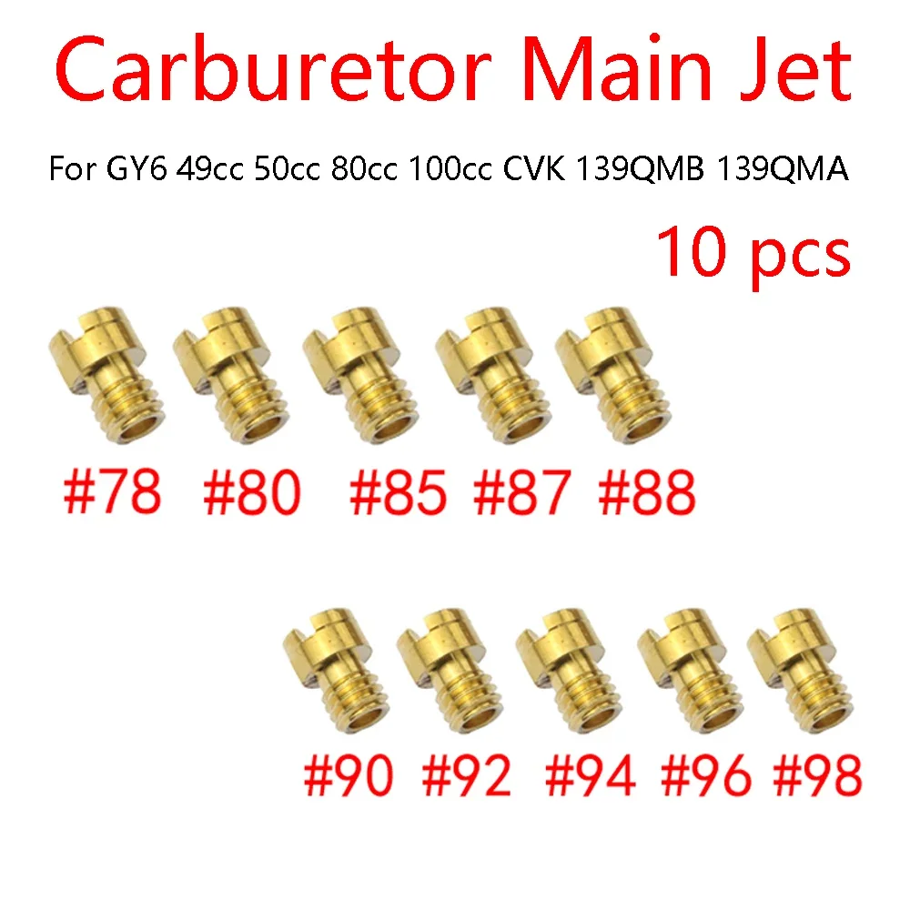 

10PCS Main Jet 78# - 98# injectors Nozzle For GY6 4mm 49cc/50cc/80cc/100cc CVK Carburetor Carb Scooter 139QMB/139QMA