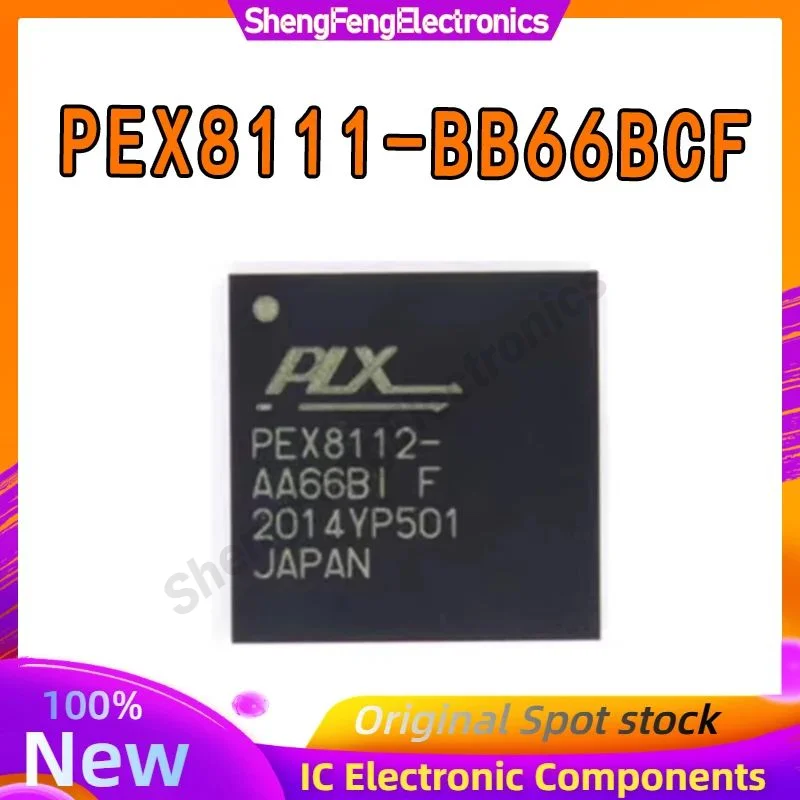 

PEX8111-BB66BCF PEX8111-BB66BC PEX8111-BB66B PEX8111 IC Chip BGA-144 100% New Original in stock