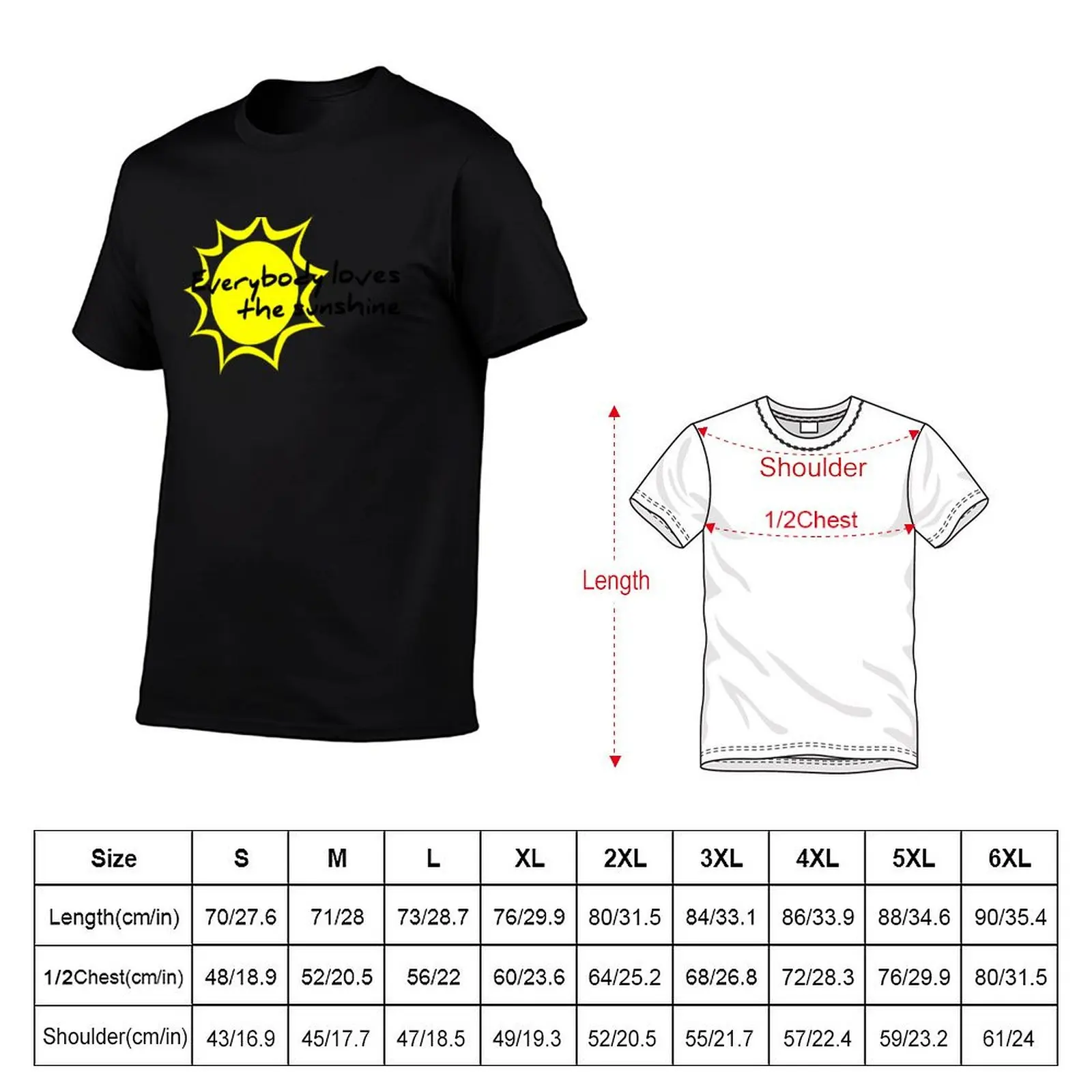 Everybody Loves the Sunshine T-Shirt Heavy Duty Casual Work Tee