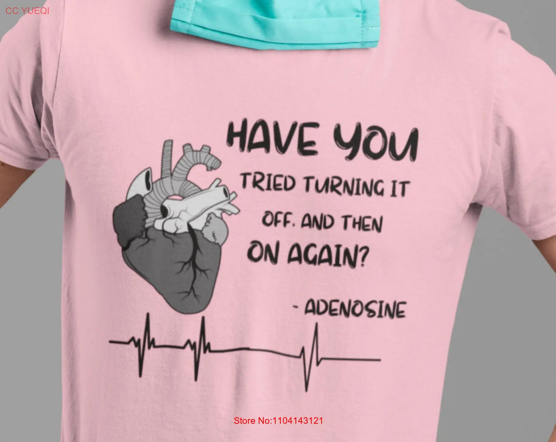 Adenosine Cardiac Nurse Heart T Shirt Turn it off and on again For Cardio Funny long or short sleeves