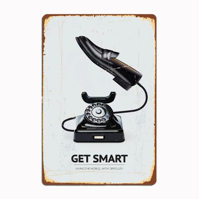 

Get Smart Poster Metal Plaque Vintage Bar Tin Sign Wall Decoration for Men's Cave Wall Decoration Plaques Home Decor