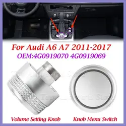 For Audi A6 A7 2011-2017 Radio Volume Knob Rotary Button Switch or Menu Switch Setting Cover Cap 4G0919070 4G0919069