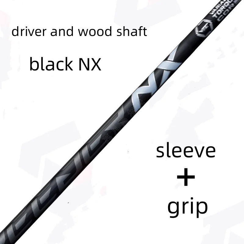 Golf club shaft NX black 50/60/ S/SR/R/X graphite shaft  driver shaft and Fairway wood shaft free assembly sleeve and grip