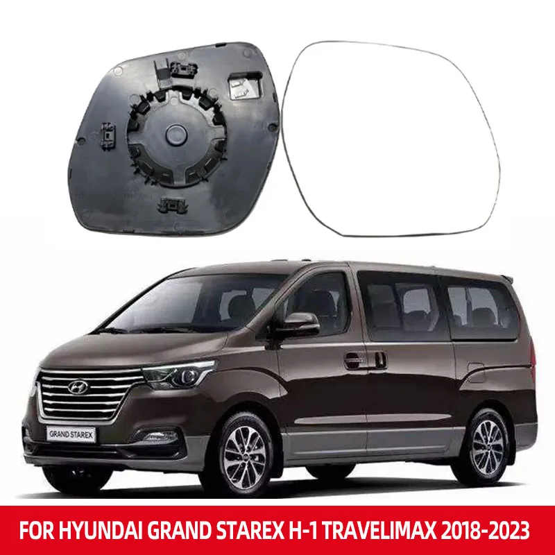 

87611-4H000 87621-4H000 For Hyundai GRAND STAREX H-1 TRAVEL IMAX 2018-2023 Rearview Side Mirror Glass Lens With Heating