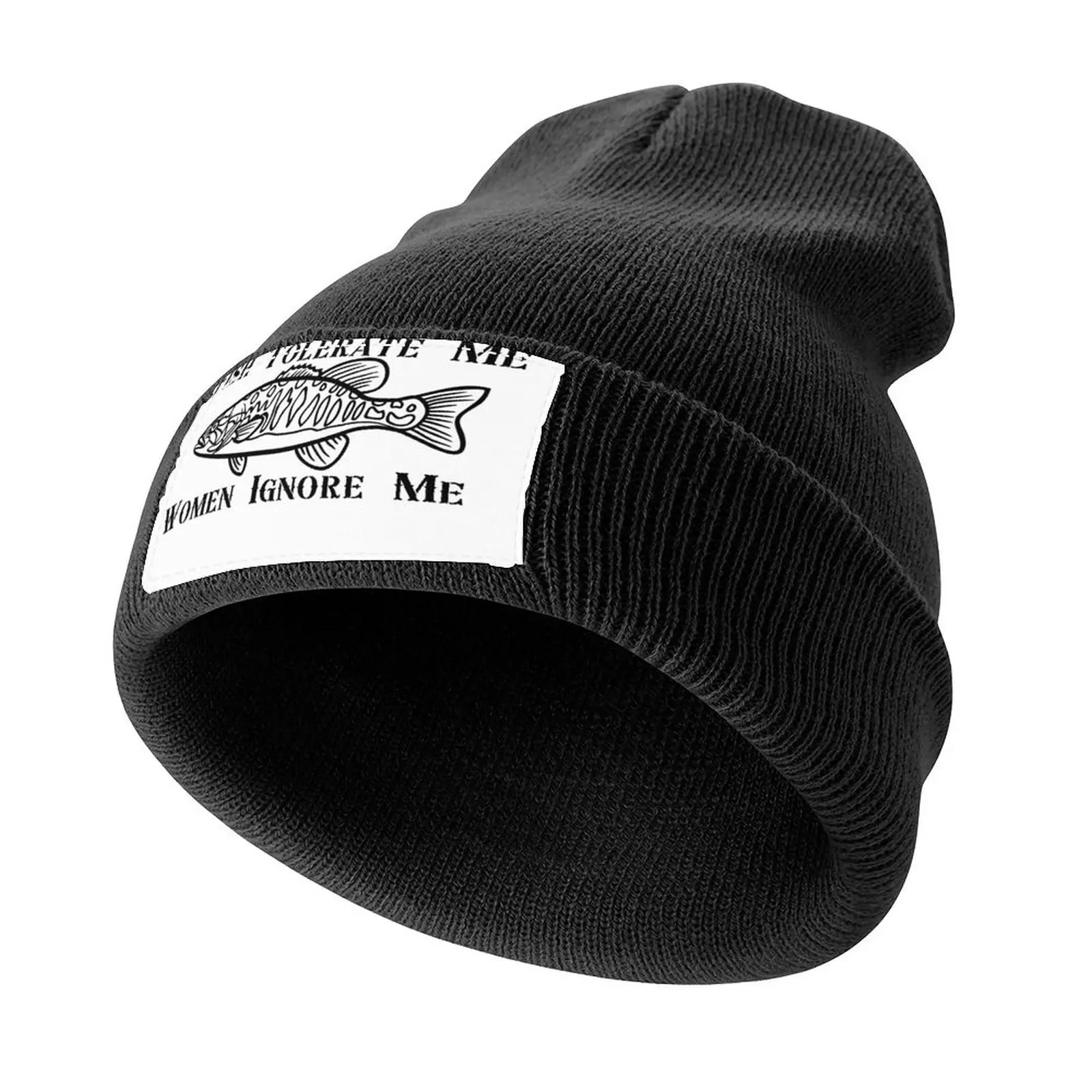

Fish Tolerate Me, Women Ignore Me Knitted Cap Wild Ball Hat custom Hat Golf Hat Mens Women's