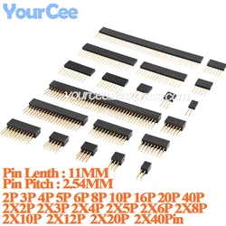 10pcs/5pcs 2.54mm Single/Double Female Socket Connector 11MM Length Pin 40P 20P 16P 10P 8P 6P 5P 4P 3P 2P Straight Needle Base