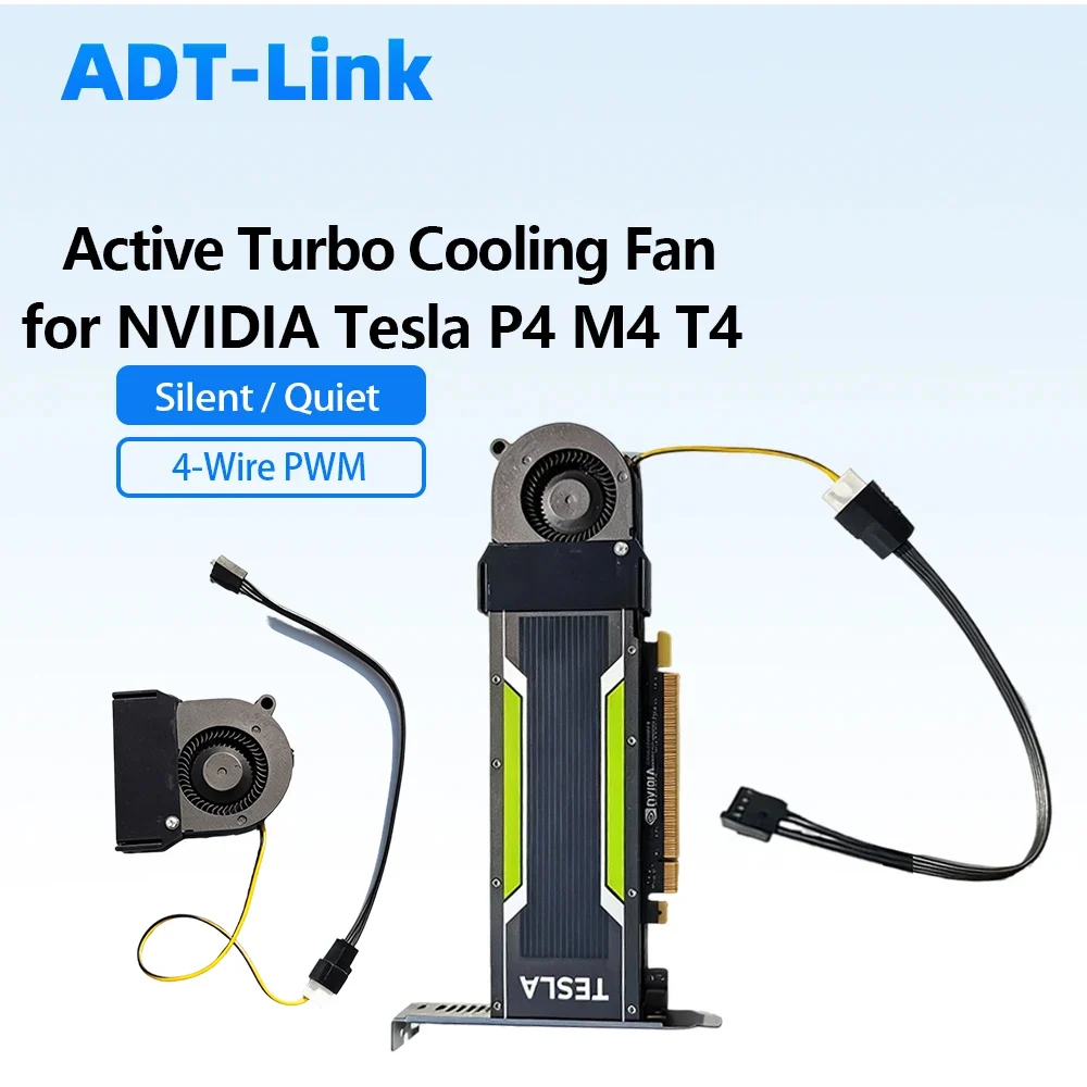 ADT-Link For NVIDIA Tesla P4 M4 T4 GPU Active Turbo Cooling Fan Silent 4 Wire PWM Quiet Replacement