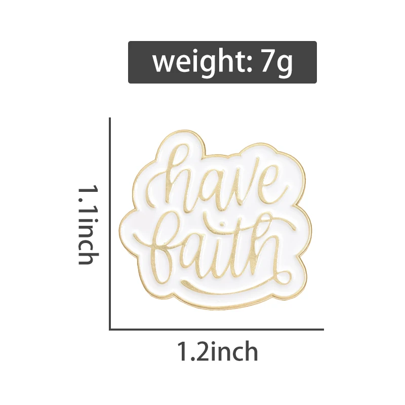 Faith Inspirational Quotes Enamel Pins Custom Have Faith Christian Religious Jesus Brooches Lapel Badges Jewelry Gift For Friend