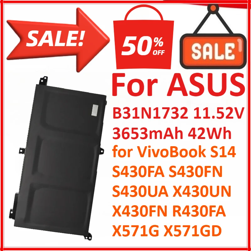 

Новый аккумулятор для ноутбука B31N1732 11,52 В 3653 мАч 42 Втч для ASUS VivoBook S14 S430FA S430FN S430UA X430UN X430FN R430FA X571G X571GD