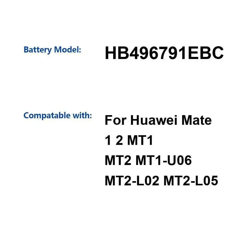 

Долговечный аккумулятор для мобильного телефона Huawei Mate 1 2 MT1 MT2 MT1-U06 MT2-L02 MT2-L05 высокой емкости HB496791EBC 4050 мАч