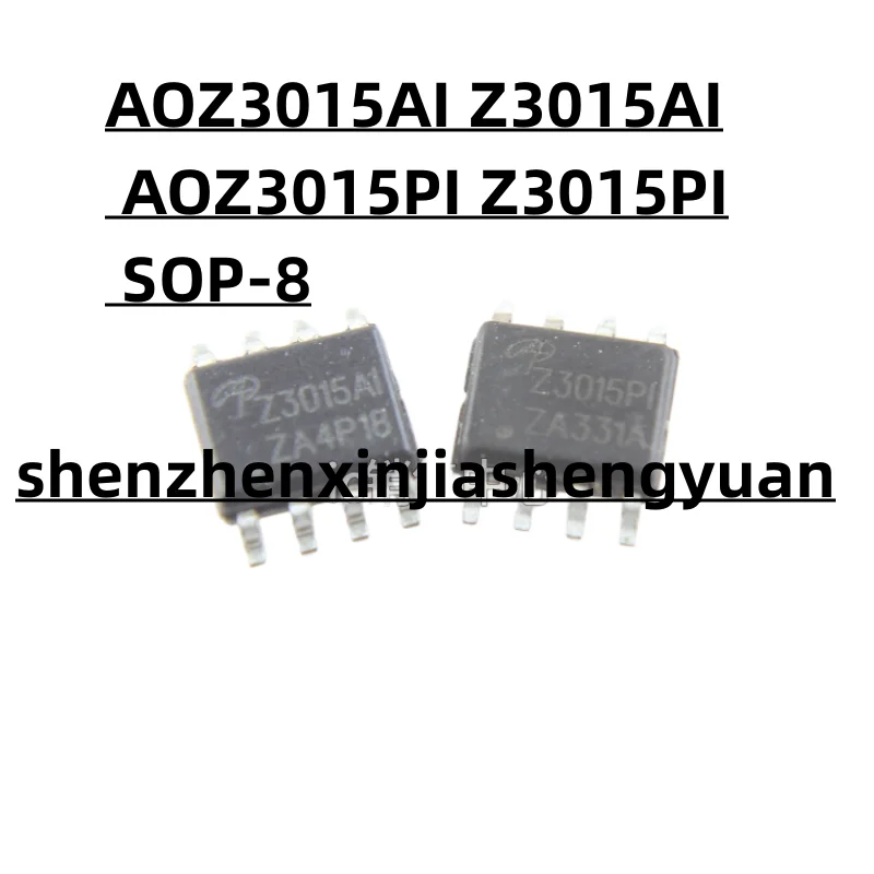 

1pcs/Lot New original AOZ3015AI Z3015AI AOZ3015PI Z3015PI SOP-8