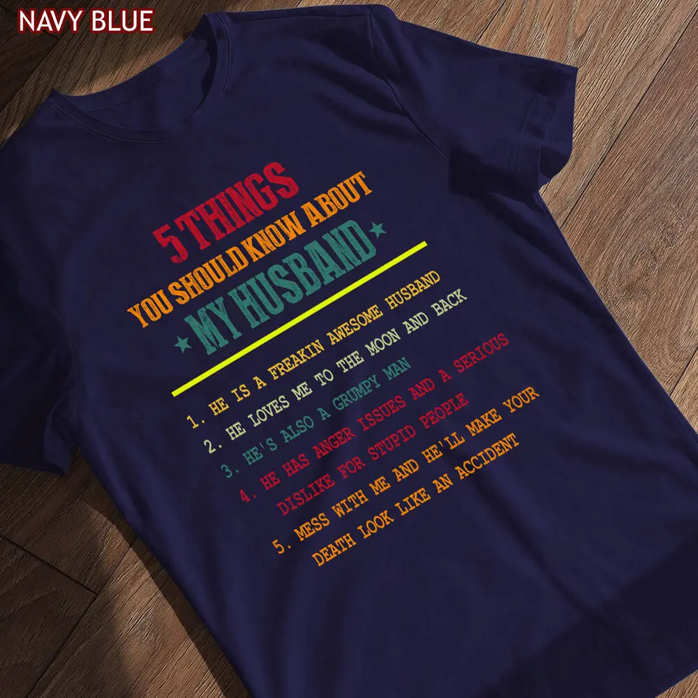 5 Things You Should Know About My Husband Funny Wife Couples Gift T-Shirt S-4XL