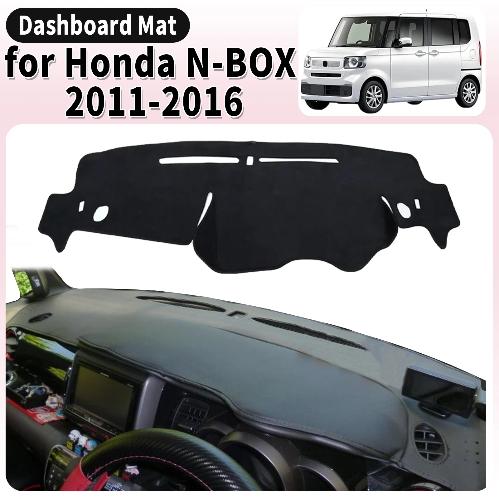 

fit for Honda N-BOX 2011-2016 NBOX N BOX JF1 JF2 Dashmat Dashboard Cover Pad DashMat Sunshade Car Accessories Protective Carpet