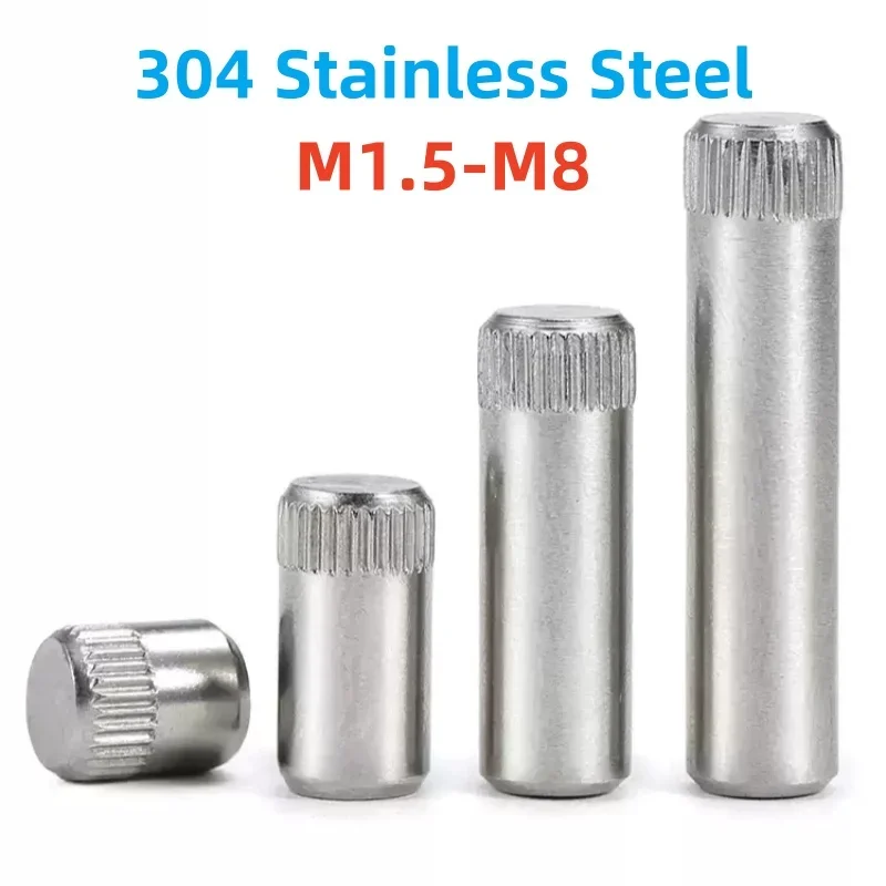 M1.5 M2 M2.5 M3 M4 M5 M6 M8 304 Stainless Steel Knurled Pin Shaft Pin Parallel Dowel Toy Conecting Rod Lock Hinge Pin