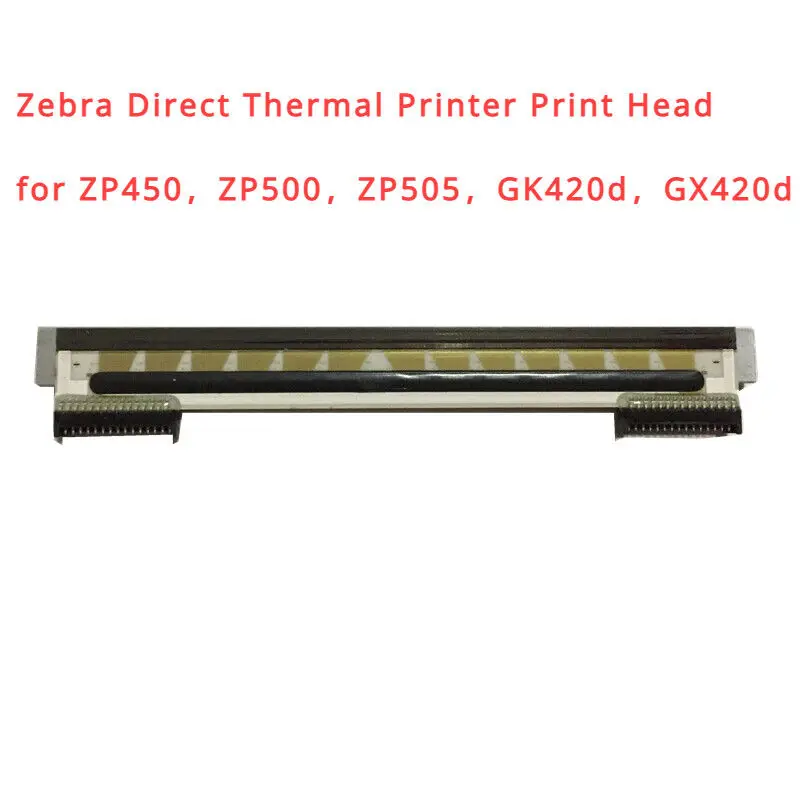 Zebra Direct Thermal Printer Print Head for ZP450 ZP500 ZP505 GK420d GX420d