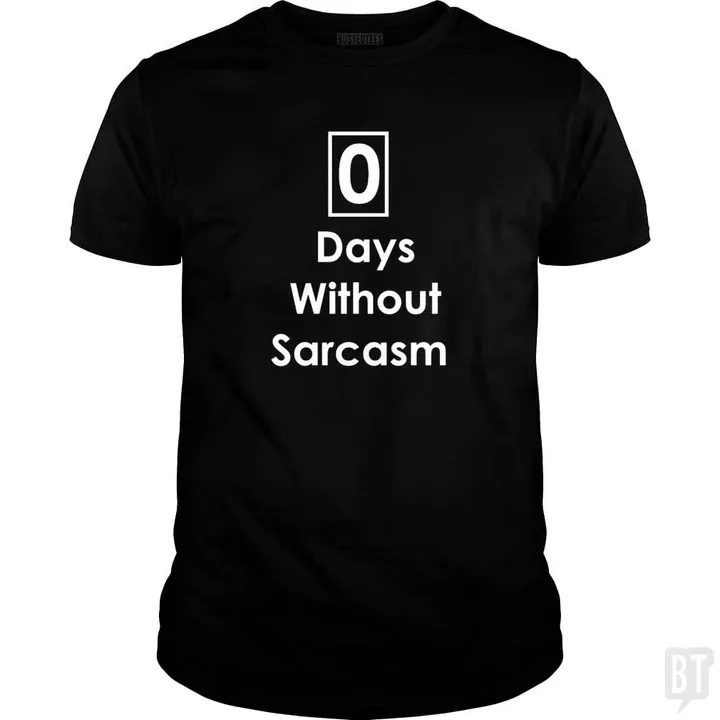 

Zero 0 Days Without Sarcasm FunnyFunnyT-Shits Funny Letter Print Tops Tees Shirts Slogan Graphic Print Tops Tees Shirts