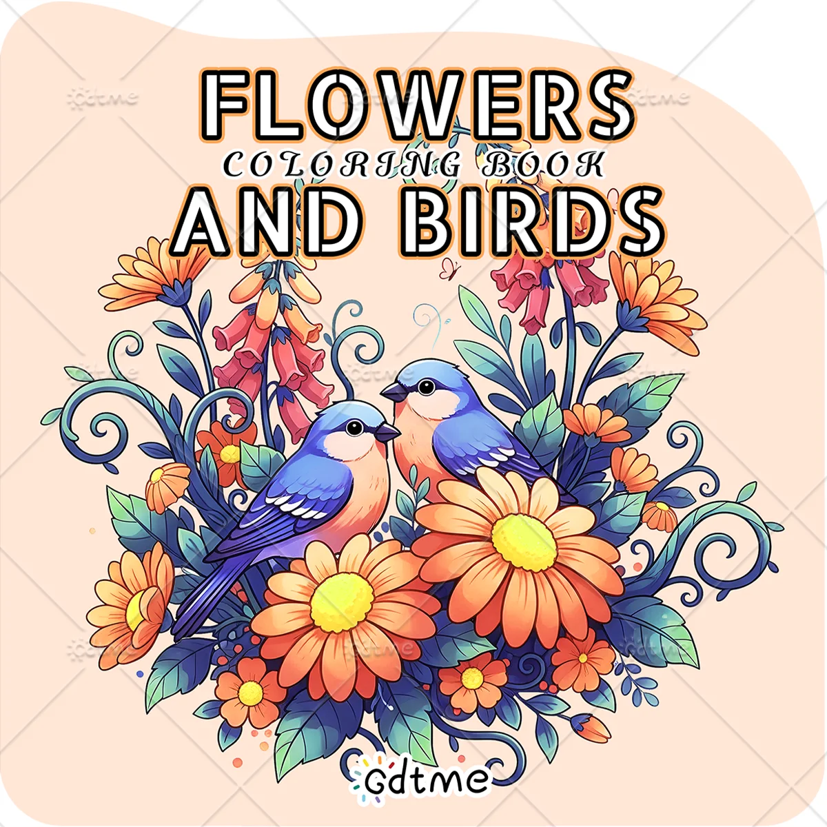 FLOWERS AND BIRDS Coloring Book for Adults Cute Cozy Daily Activities Irregular Patterns for Relaxation (Cozy Spaces Coloring)