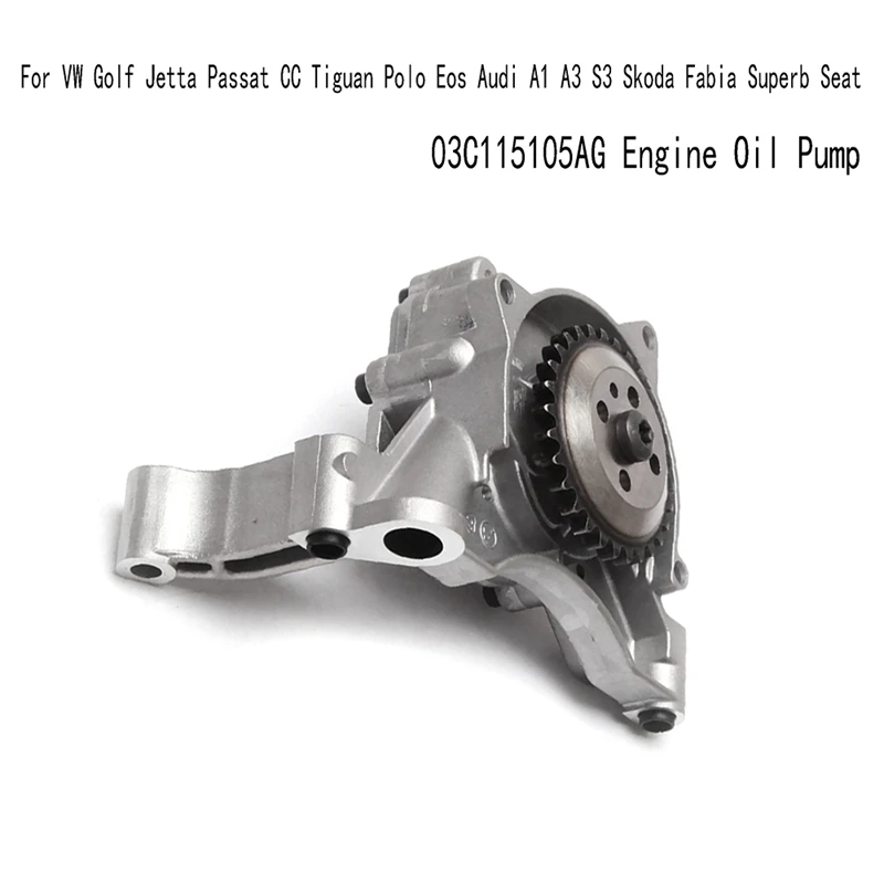 03C115105AG Engine Oil Pump 1.4TSI For VW Golf Jetta Passat CC Tiguan Polo Eos  A1 A3 S3 Skoda Fabia Superb Seat Replacement