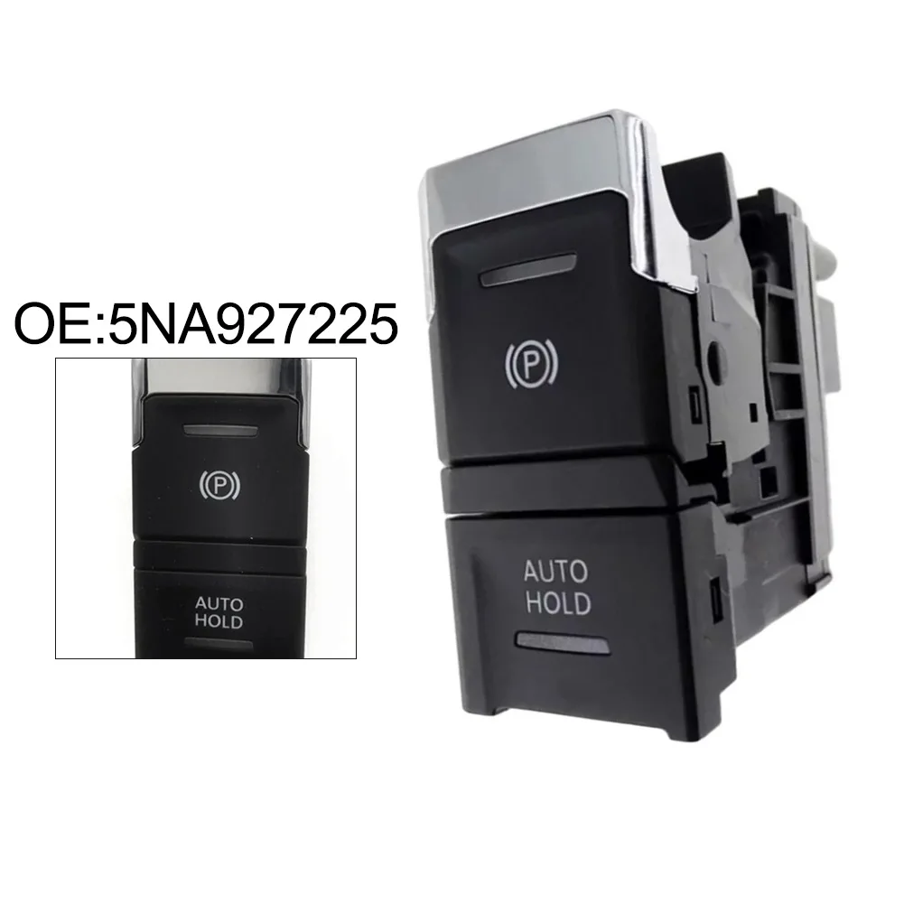 

2025 New Electronic Parking Hand Brake Switch For Tiguan 2017-2023 For Seat 5NA927225