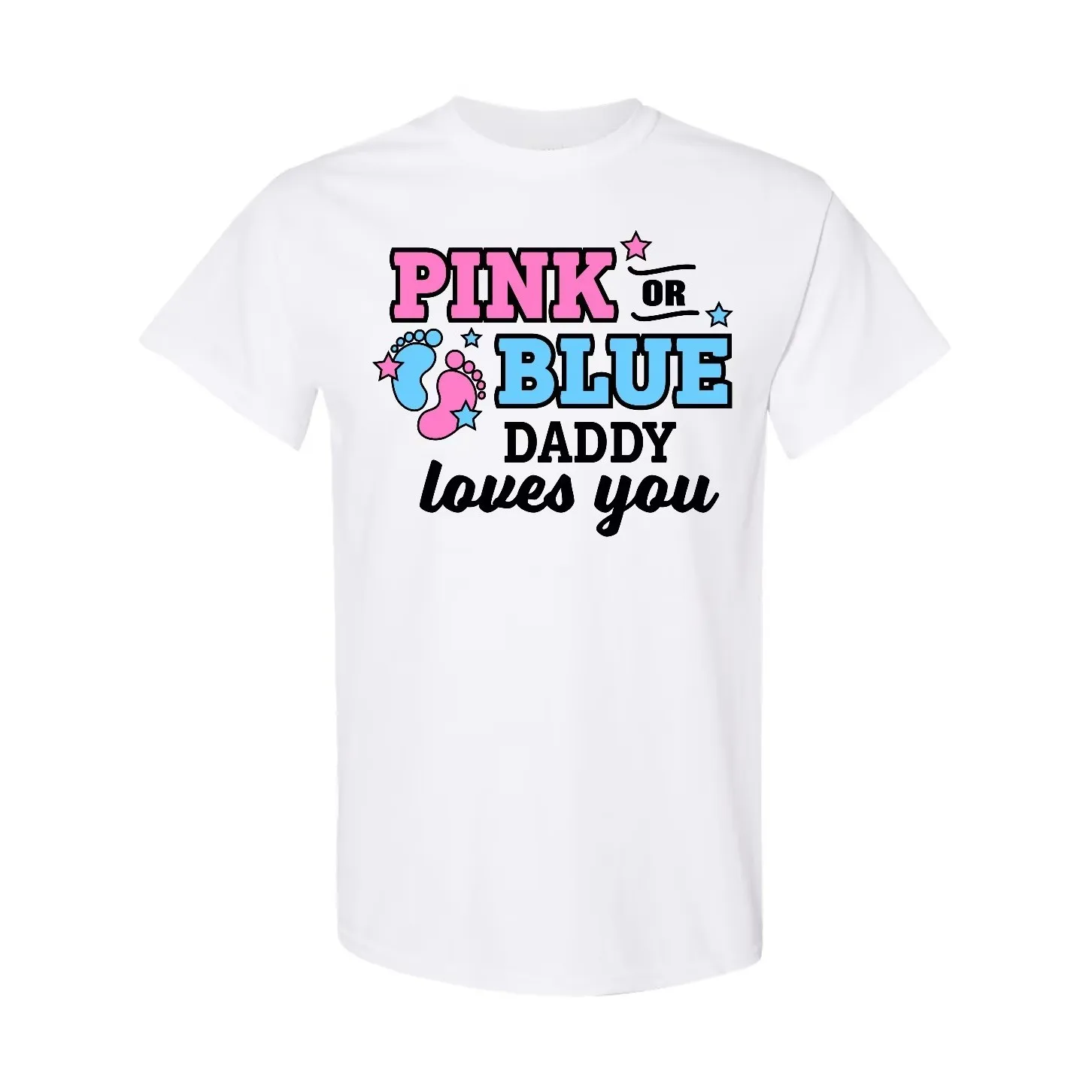 Inktastic Pink or Blue Daddy Loves You T-Shirt