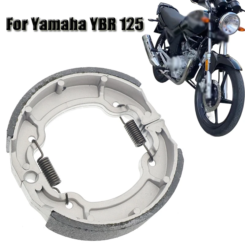 

1Pc Motorcycle Rear Brake Shoes With Springs For Yamaha YBR 125 2007-2016 Moto Parts