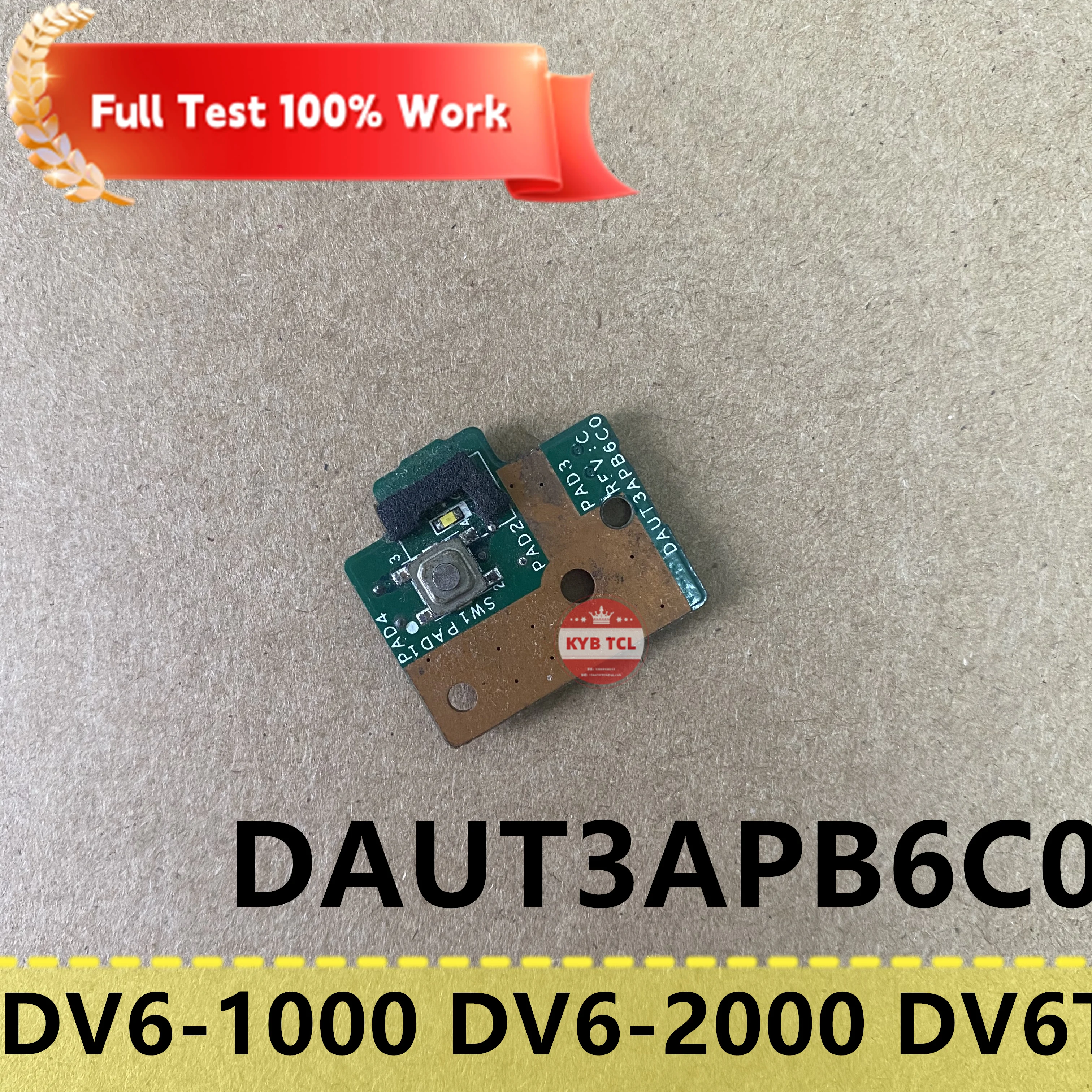 For HP Pavilion DV6-2116SG DV6-1000 DV6-2000 DV6T DV6-2010sa dv6-2114sa dv6-2110ea Laptop Power Button Board DAUT3APB6C0