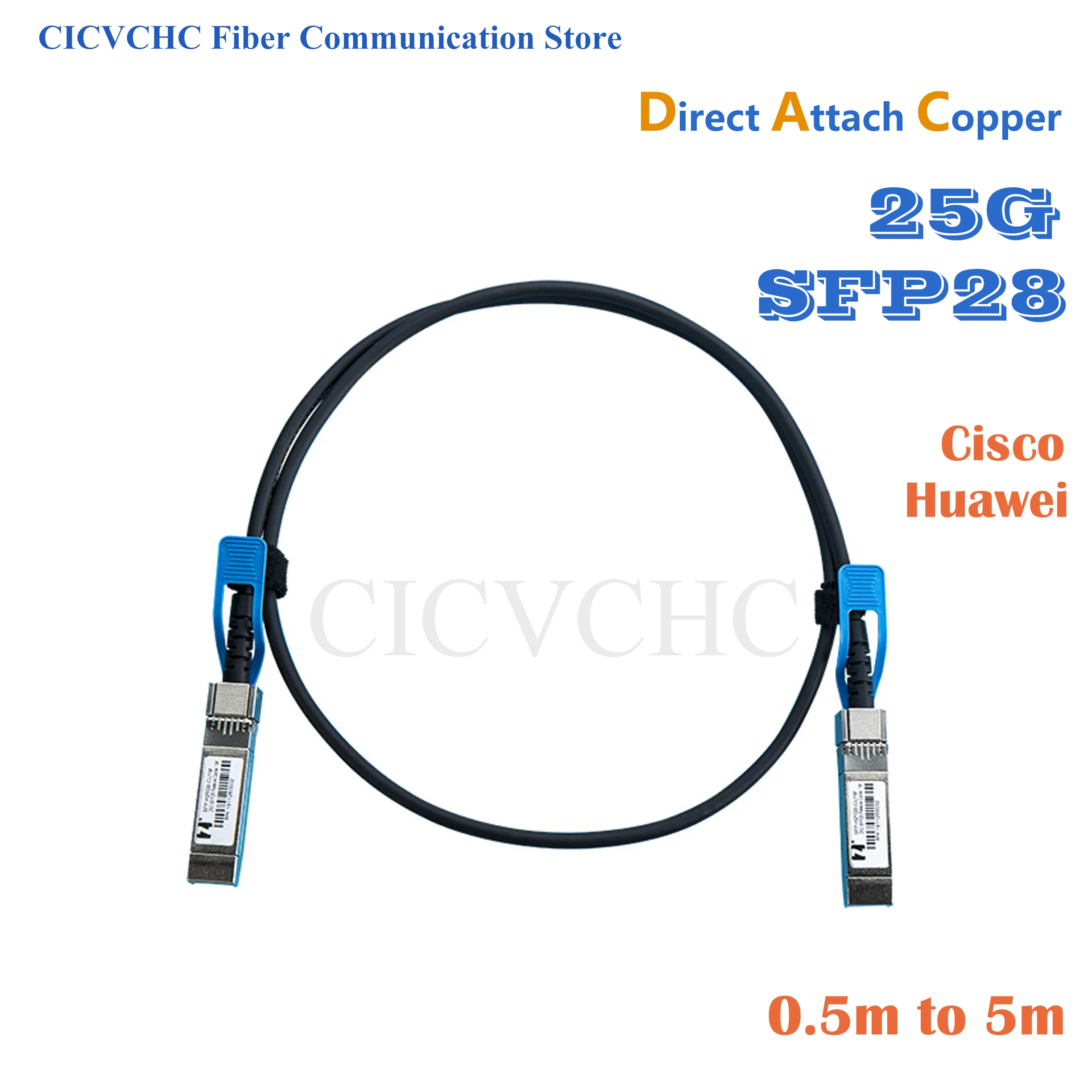 25G SFP28 Passive Direct Attach Copper (DAC) Cable for Huawei, Cisco for H3C 0.5m to 5m