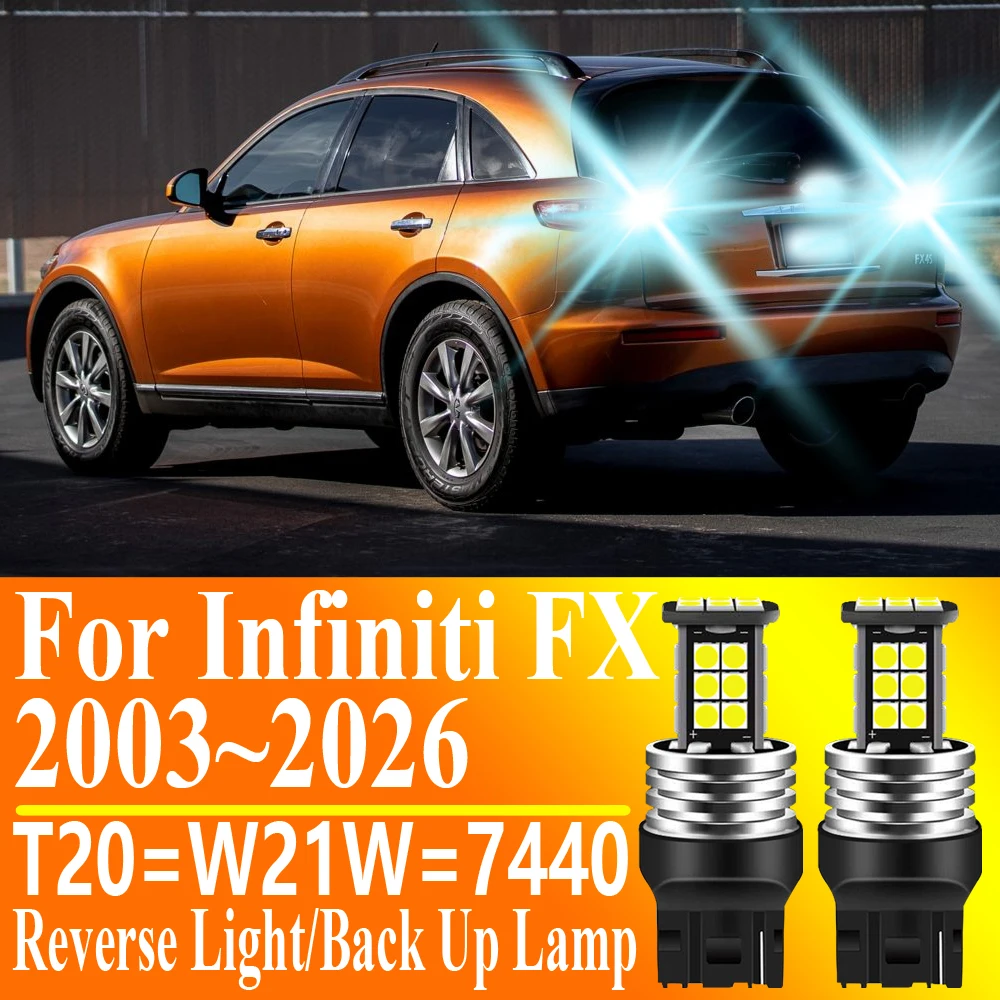 

2pcs T20 W21W 7440 7505 Led Canbus Reverse Light Moto 6000k White Car Backup Lamp Auto Diode Bulb 12v For Infiniti FX 2003~2026