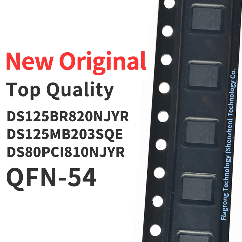 1 Piece DS125BR820NJYR DS125MB203SQE DS80PCI810NJYR QFN-54 Chip IC New Original