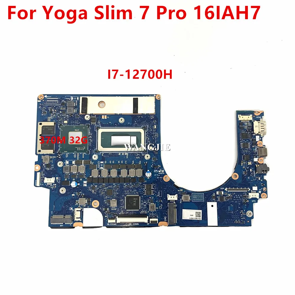 

NB6188B-MB-V2 для LENOVO Yoga Slim 7 Pro 16IAH7, материнская плата для ноутбука 5B21J18076 I7-12700H, процессор 32 ГБ ОЗУ A370M, 32 ГБ графического процессора, 100% рабочий
