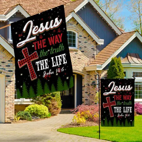 Jesus The Way The Truth And The Life Garden Flag – John 14-6 Garden Flag GNN ZZJ WWL IIC