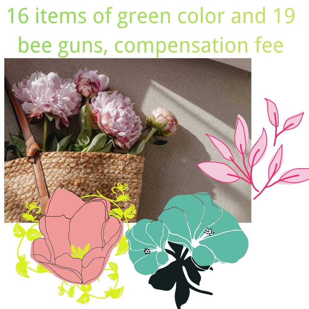 6 items of green color and 19 bee guns, compensation fee