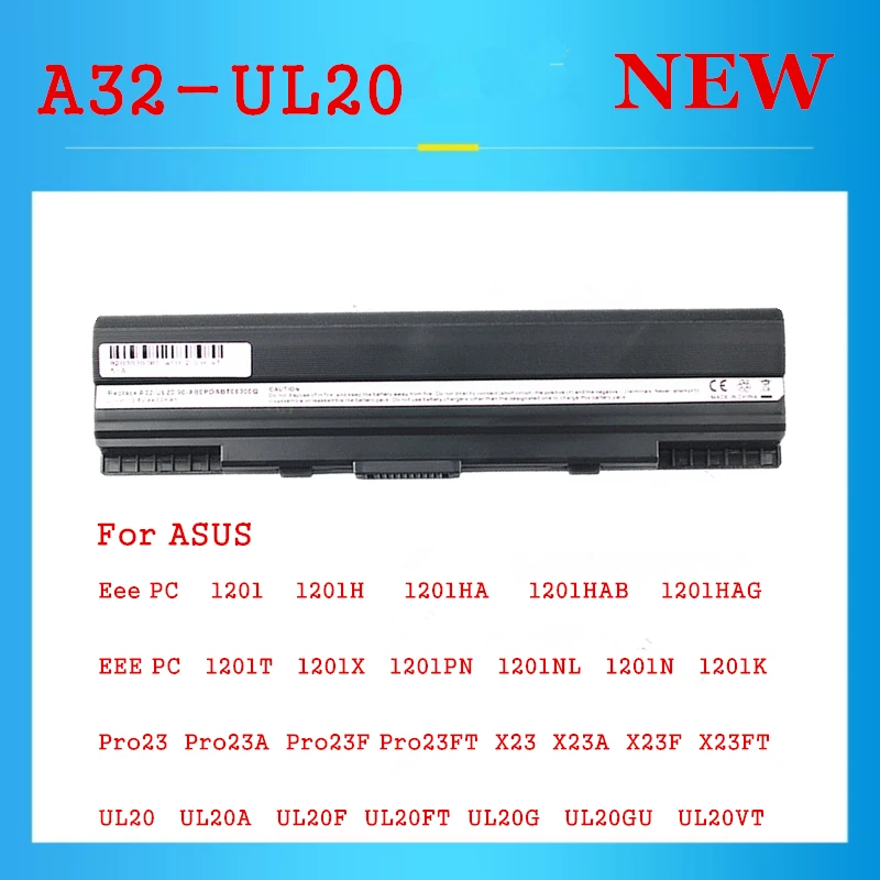 

Laptop Battery For ASUS Eee PC 1201 1201HA 1201HAG 1201N 1201PN 1201X 1201H 1201HAB 1201K 1201NL 1201T