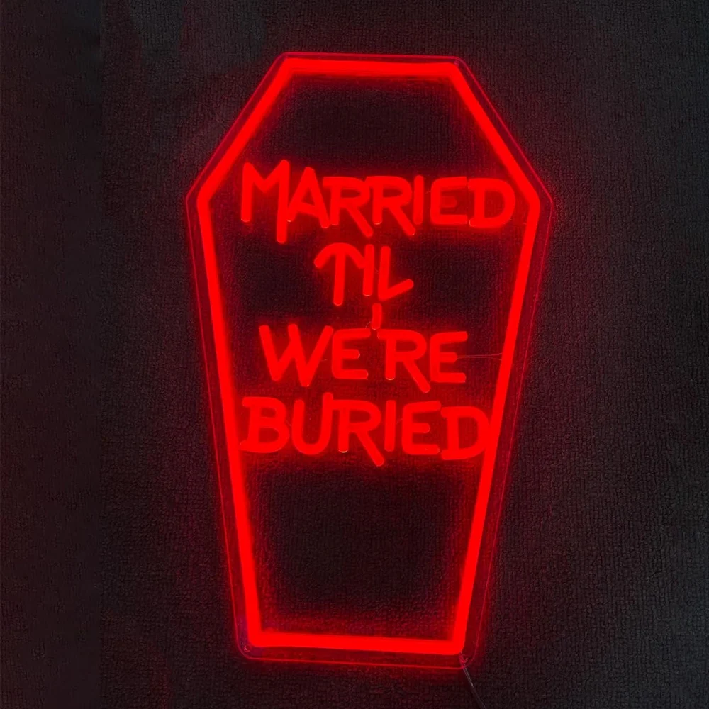 Married Til We're Buried Neon Sign for Wall Decor,Wedding Party Wall Decor Light Up Sign,Gothic Wedding Decor,Halloween Gifts