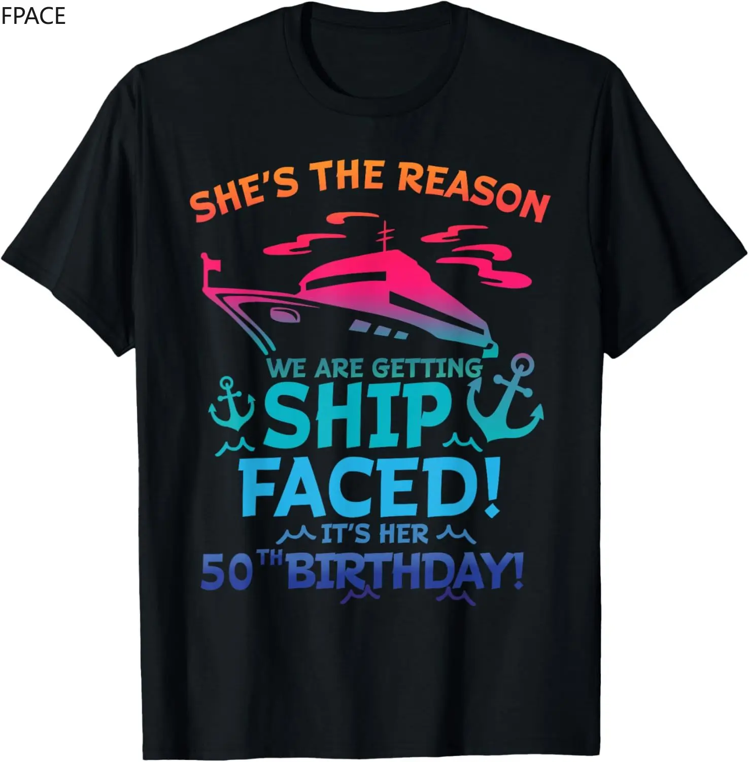 

The Reason We Are Getting Ship Faced It's My 50th Birthday T-Shirt oversized t shirt streetwear camisetas men clothing