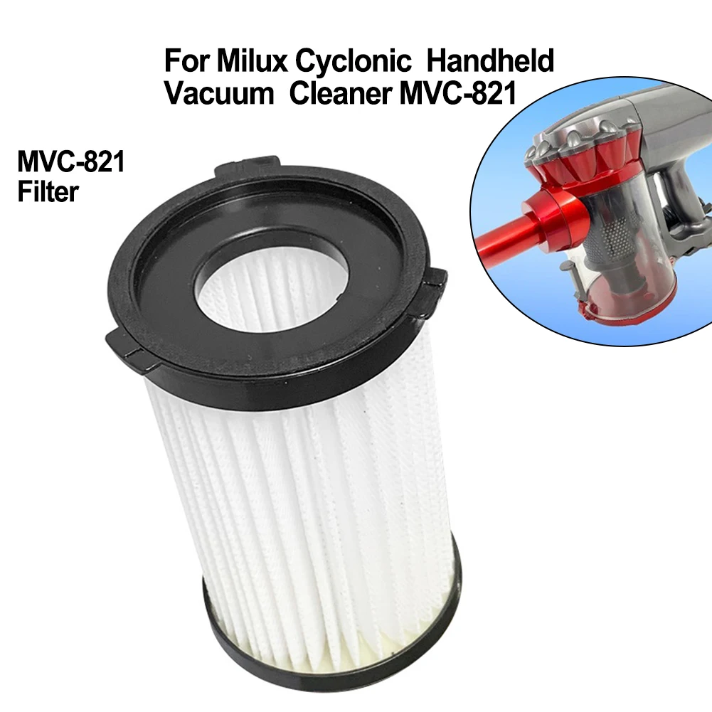 1pcs Washable & Reusable Filters For Milux MVC-821 Part Handheld Vacuum Cleaner Replacement Filter Household Cleaning Accessory