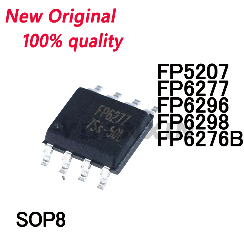 10/PCS New Original FP5207 FP6277 FP6296 FP6298 FP6276B XR-G1 SOP8 DC-DC power supply chip In Stock