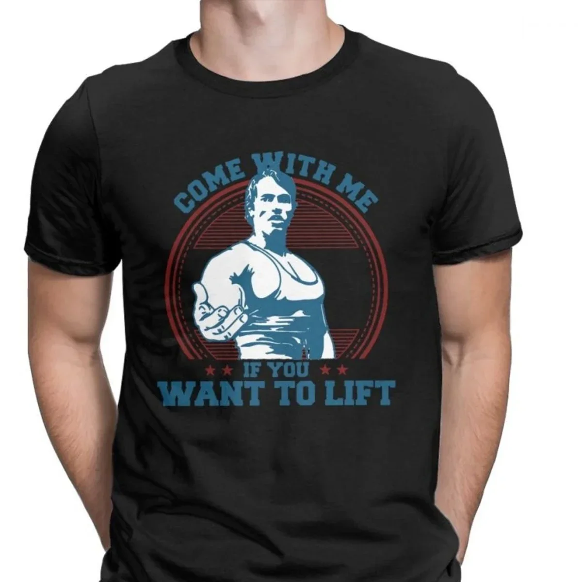 Arnold Schwarzenegger Fitness Workout Musculation Tee Crewneck Streetwear Come With Me If You Want To Lift Men Cotton T-Shirt