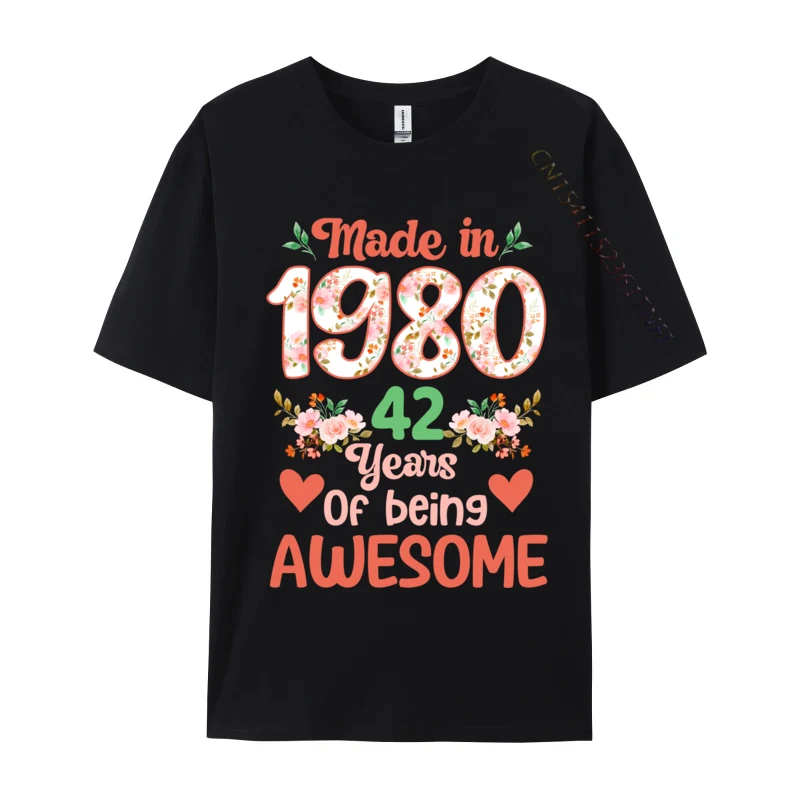 

Youth Top T-Shirt 42 Years Old 42nd Birthday Made In 1980 Awesome Flower T-shirts Fitted Luxury Designer T-Shirts Pure Cotton